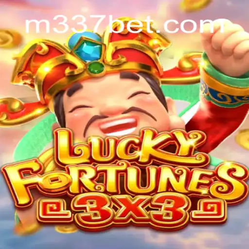 Exploring the Thrills of LUCKYFORTUNES3x3 with 337BET
