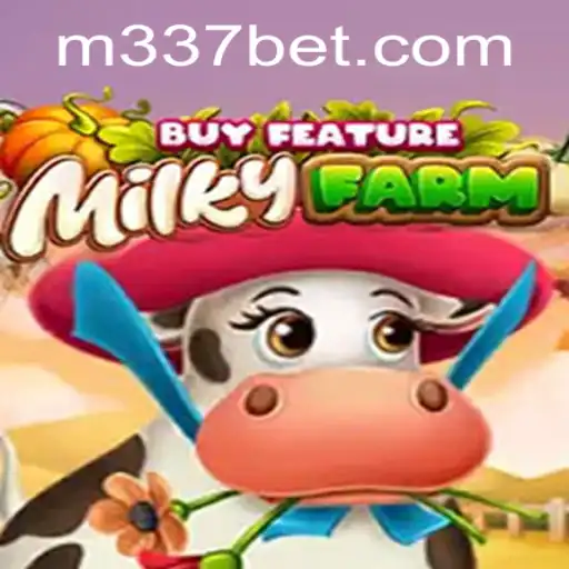 Explore the Exciting World of MilkyFarmBuyFeature and the 337BET Experience