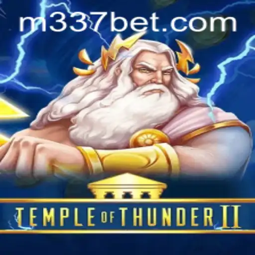TempleofThunderII: Unleash the Storm with 337BET